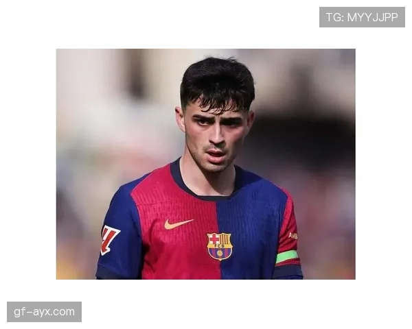 佩德里防守能力惊艳全场，抢断与拦截数据引热议